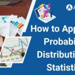 How to Approach Probability Distribution in Statistics
