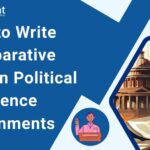 How to Write Comparative Essays in Political Science Assignments