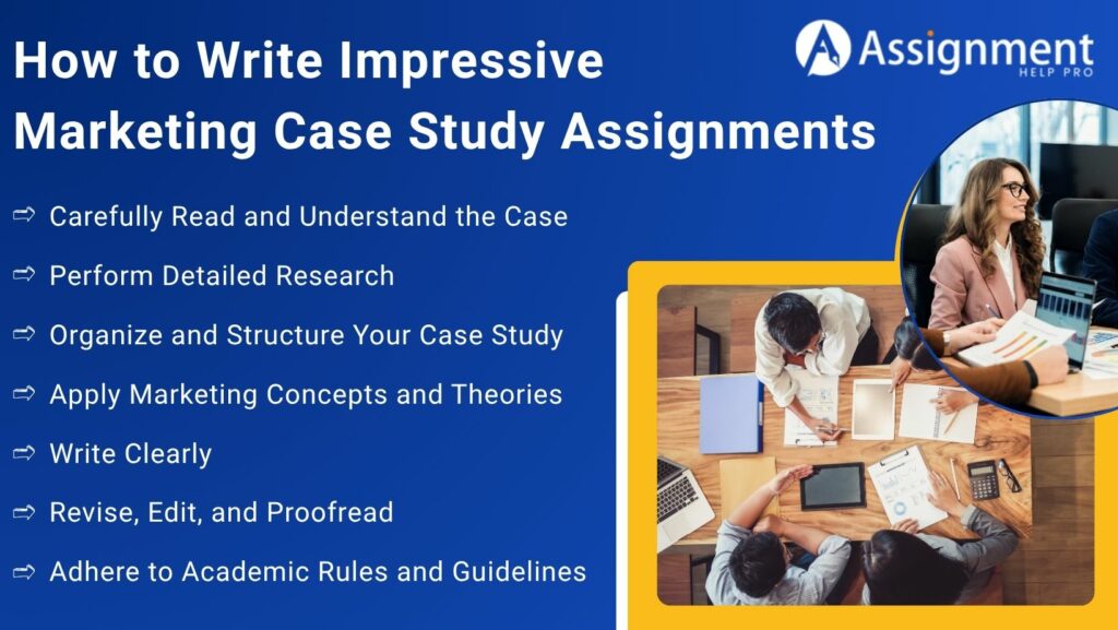 How to Write Impressive Marketing Case Study Assignments