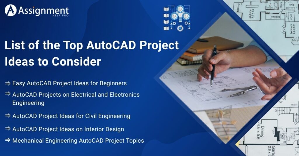 List of the Top AutoCAD Project Ideas to Consider