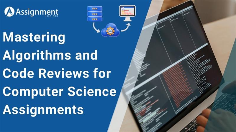 Mastering-Algorithms-and-Code-Reviews-for-Computer-Science-Assignments.jpg