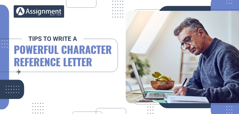 Tips to write Powerful Character Reference Letter